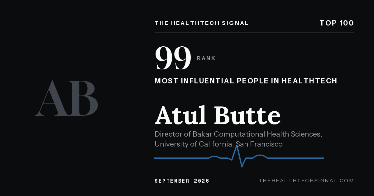 Atul Butte ranking card, The HealthTech Signal Top 100