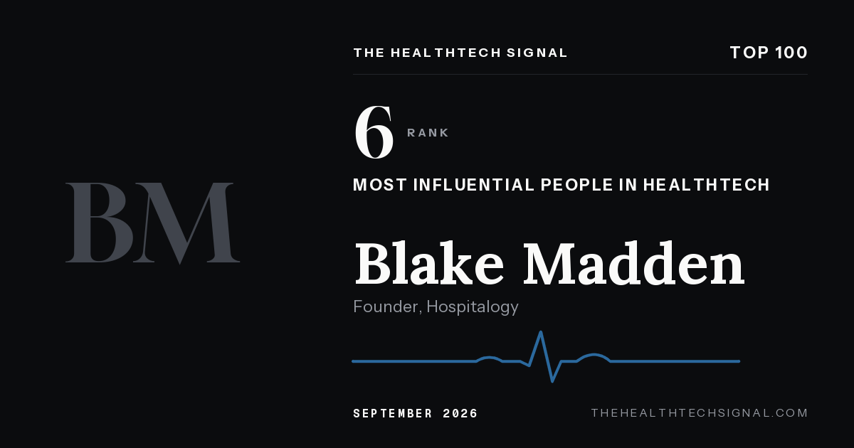 Blake Madden ranking card, The HealthTech Signal Top 100