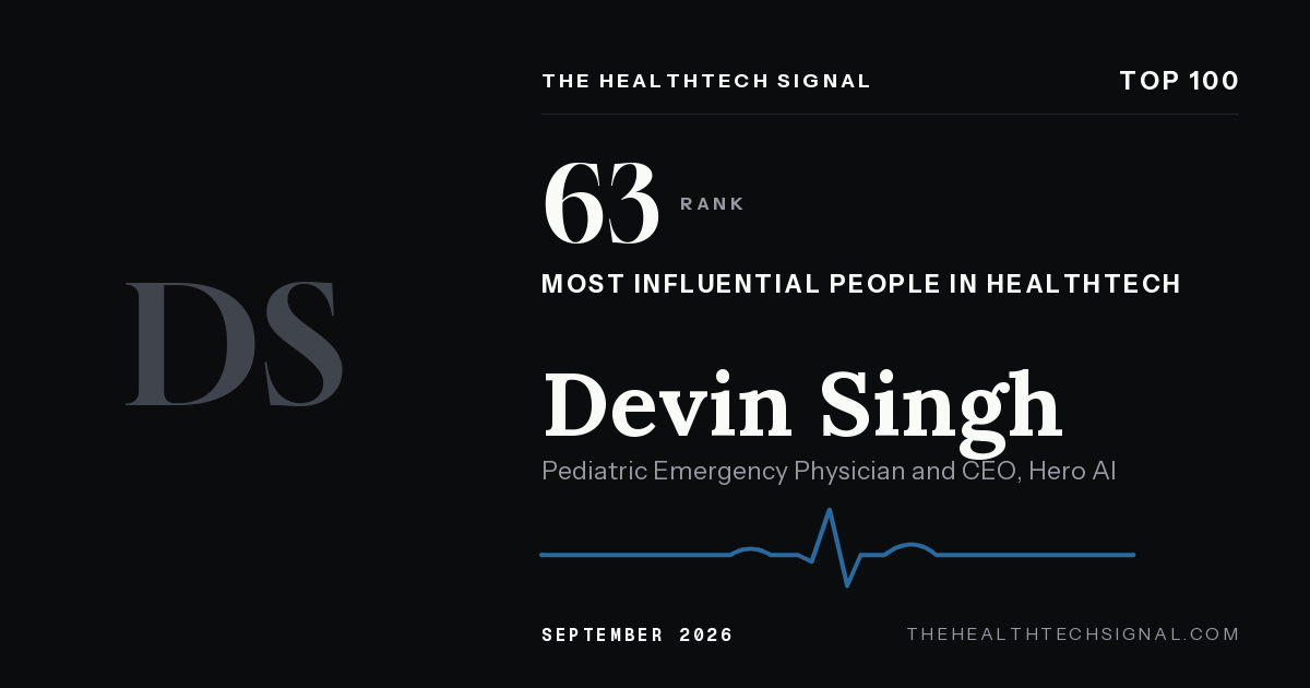 Devin Singh ranking card, The HealthTech Signal Top 100