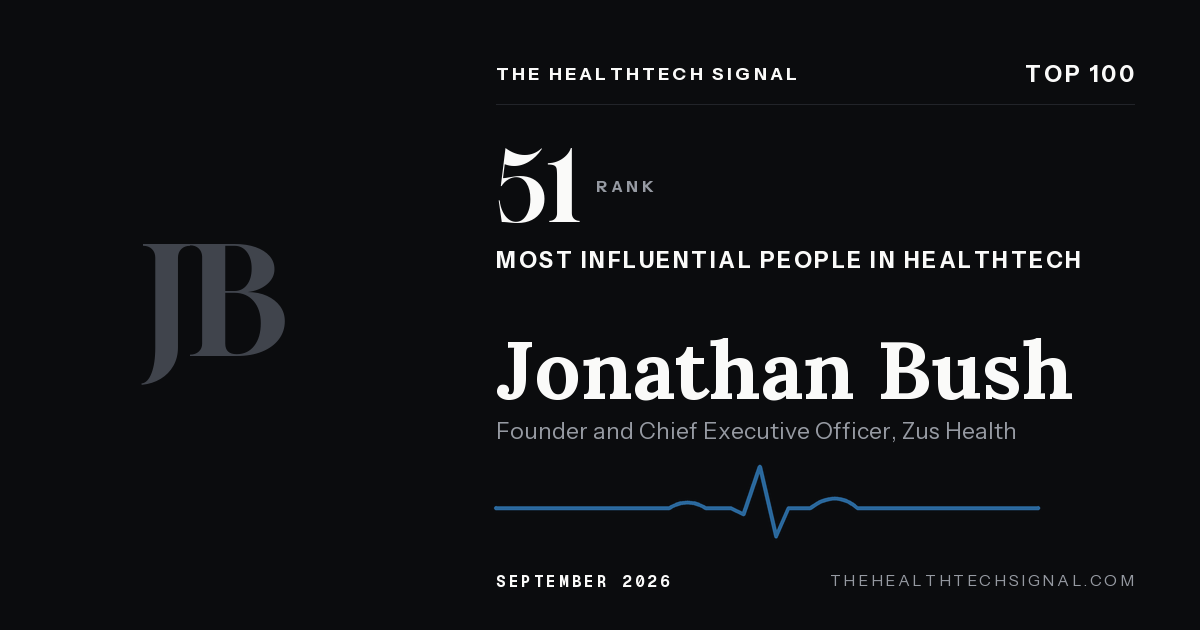 Jonathan Bush ranking card, The HealthTech Signal Top 100