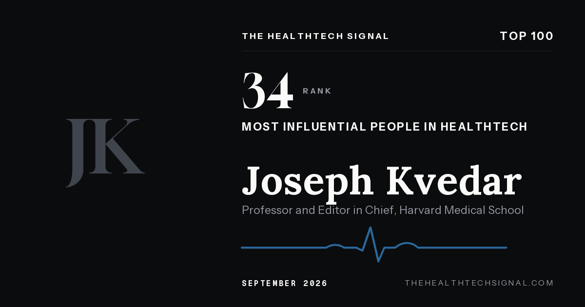 Joseph Kvedar ranking card, The HealthTech Signal Top 100