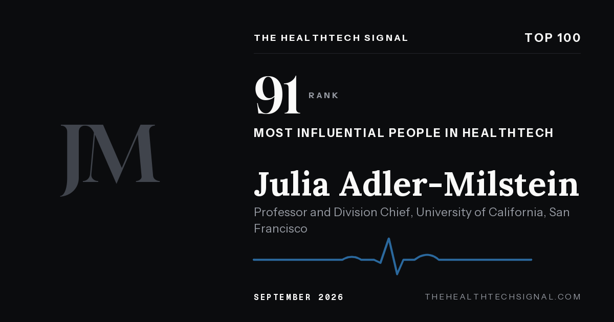 Julia Adler-Milstein ranking card, The HealthTech Signal Top 100