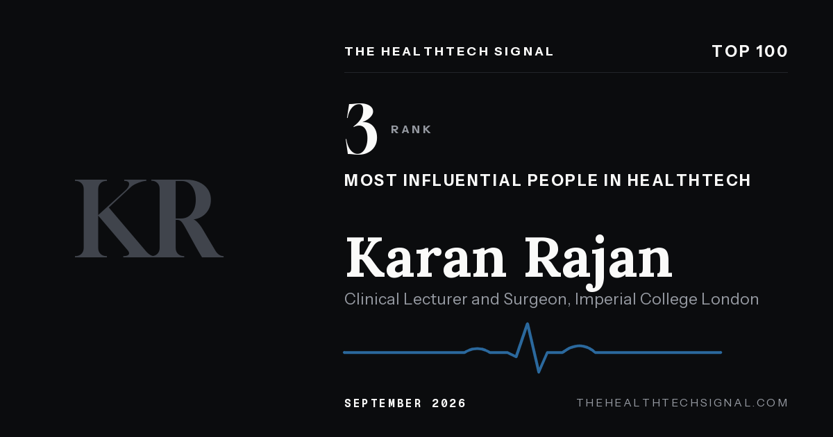 Karan Rajan ranking card, The HealthTech Signal Top 100