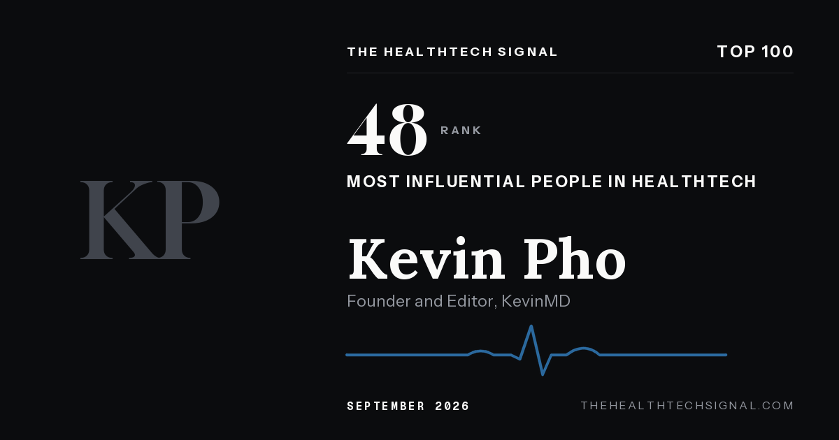 Kevin Pho ranking card, The HealthTech Signal Top 100