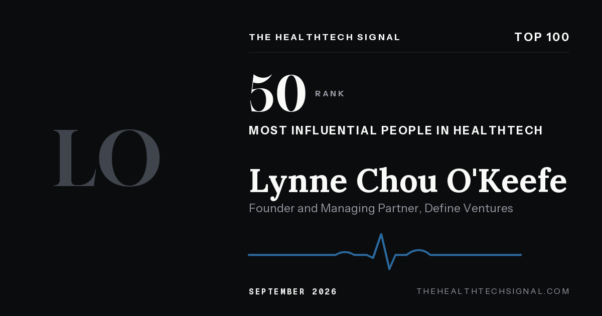 Lynne Chou O'Keefe ranking card, The HealthTech Signal Top 100