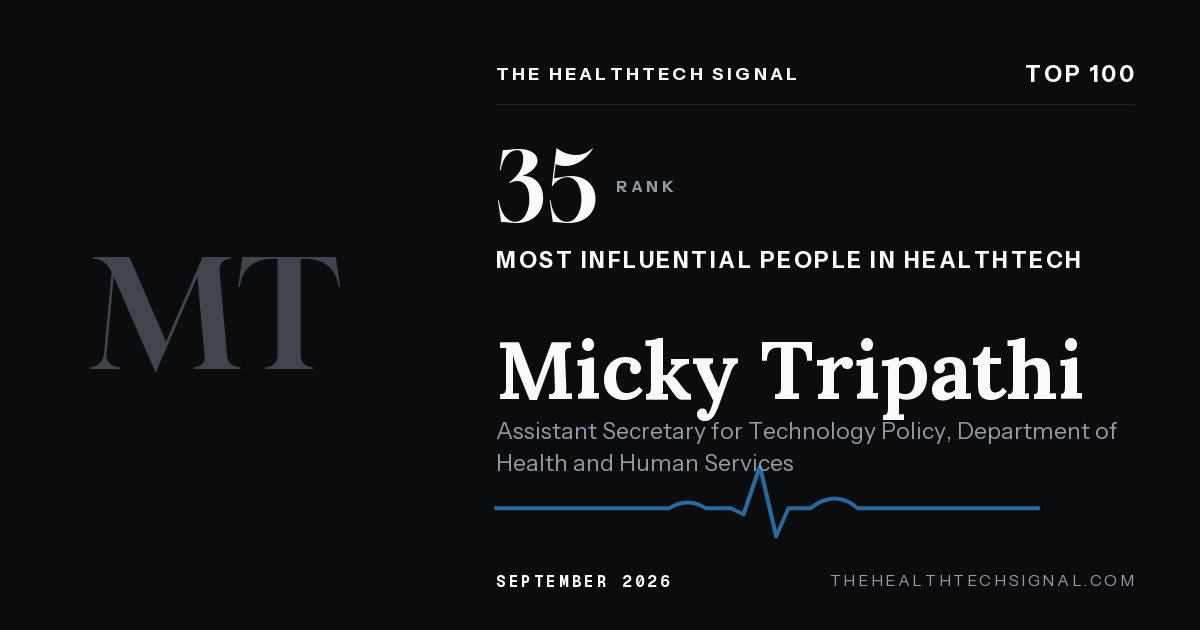 Micky Tripathi ranking card, The HealthTech Signal Top 100