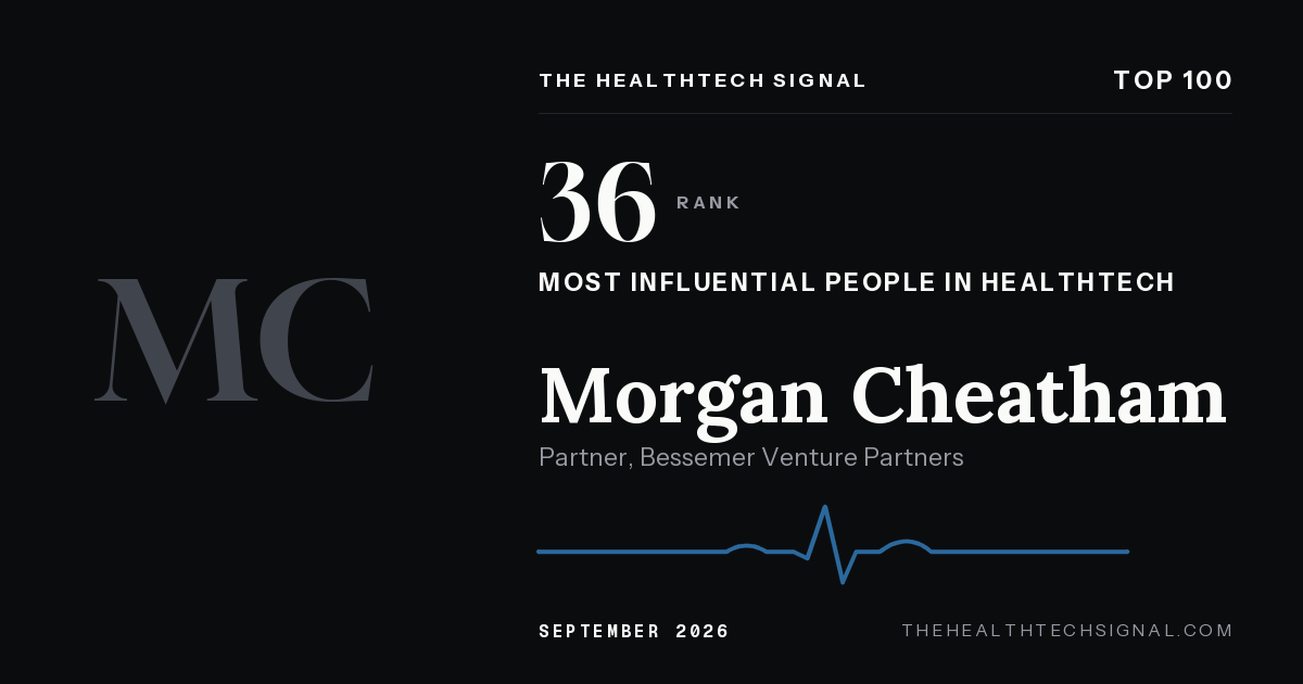 Morgan Cheatham ranking card, The HealthTech Signal Top 100