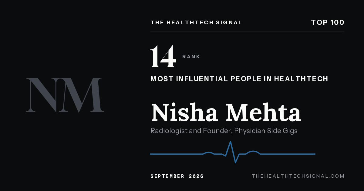 Nisha Mehta ranking card, The HealthTech Signal Top 100
