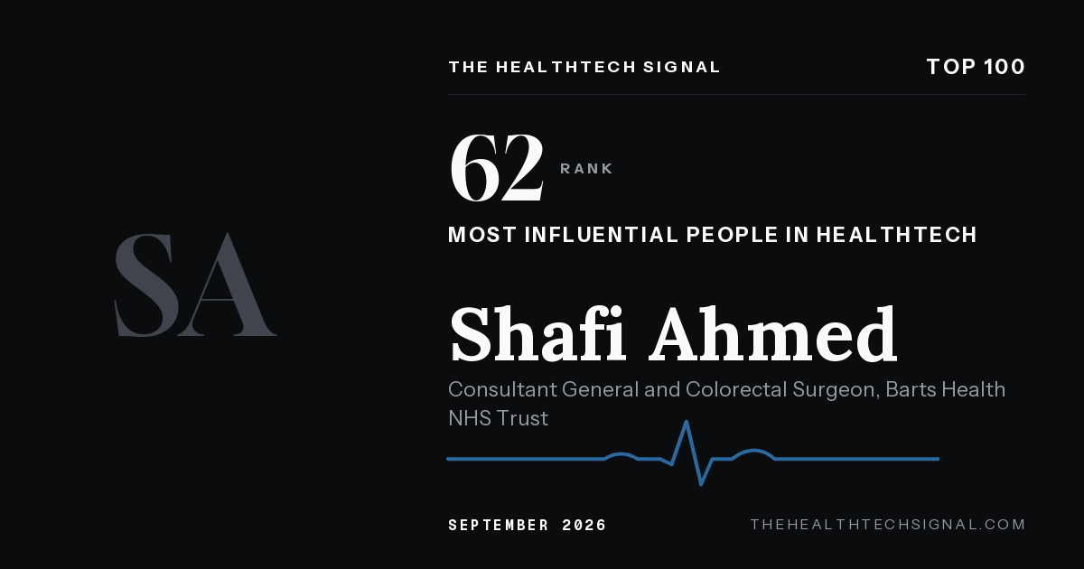 Shafi Ahmed ranking card, The HealthTech Signal Top 100